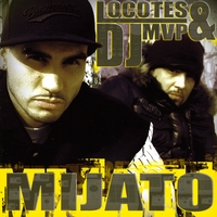 Locotes & Dj Mvp : Mi Jato Rmx