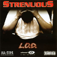 L.O.D. : Strenuous