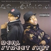 LO DEEZ & NICK CA$H: Real Street S#!t