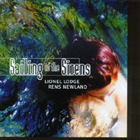 Lionel Lodge Rens Newland : Sailing To The Sirens