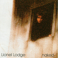 LIONEL LODGE: Naked
