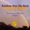 Bruce David Loeffert: Rainbow Over The Rock