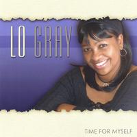 LO GRAY: Time for myself