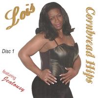 Lois : Cornbread Hips