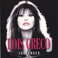 Lois Greco : Surrender