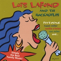 Lois LaFond & The Rockadiles : Lois LaFond & The Rockadiles