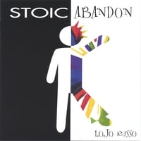 LOJO RUSSO: Stoic Abandon