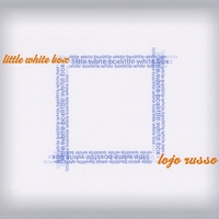 Lojo Russo : Little White Box