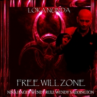Loka Nunda : Free Will Zone