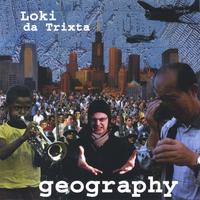 Loki da Trixta : Geography