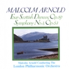 LONDON PHILHARMONIC ORCHESTRA: Malcolm Arnold / Symphony No. 3 / 4 Scottish Dances /