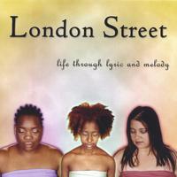 London Street : Life Through Lyric and Melody