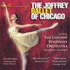 THE LONDON SYMPHONY ORCHESTRA, CONDUCTED BY ARNOLD ROTH: Music of the Joffrey Ballet of Chicago
