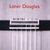 LONER DOUGLAS: Loner Douglas