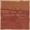 LONESOME BROTHERS: Fences