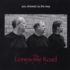 LONESOME ROAD BAND: You Showed Us the Way