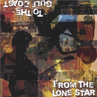 Compilation : From the Lone Star to the Gulf Coast