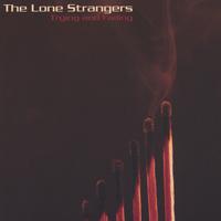 THE LONE STRANGERS: Trying and Failing EP