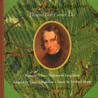 Layne Longfellow : Longfellow Reads Longfellow: Dreams That Cannot Die (Illustrated)
