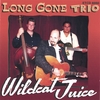 LONG GONE TRIO: Wildcat Juice