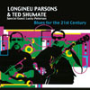 LONGINEU PARSONS AND TED SHUMATE: Blues For The 21st Century