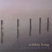 Robbie Long : Snapshots