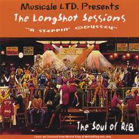 The LongShot Sessions : The Soul of R&B