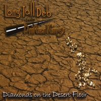 Long Tall Deb and the Drifter Kings - Diamonds on the Desert Floor