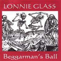 Lonnie Glass : Beggarman's Ball