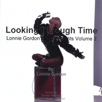 LONNIE GORDON: Looking Through Time