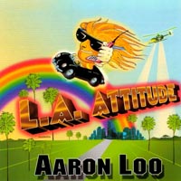 AARON LOO: L.A. Attitude