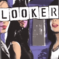 LOOKER : LOOKER