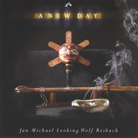 JAN MICHAEL LOOKING WOLF: A New Day