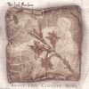 THE LOOK MACHINE: Above this Clouded Mind