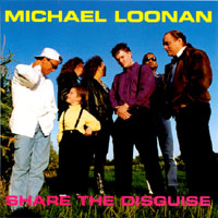Michael Loonan : Share the Disguise