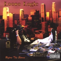Loose Logic : Before The Storm