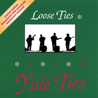 Loose Ties : Yule Ties