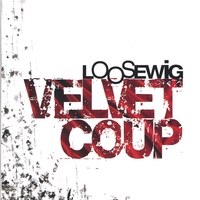 Loose Wig : Velvet Coup