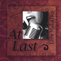 LORA MAHAFFEY: At Last