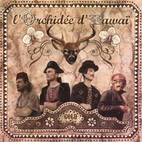 L'ORCHIDEE D'HAWAI: Gold