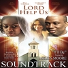 Various Artists: Lord Help Us Movie Soundtrack