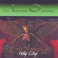 The Lords Orphans : Holy City