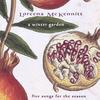 LOREENA MCKENNITT: A Winter Garden: Five Songs For The Season