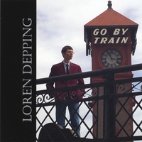 Loren Depping : Go By Train