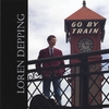LOREN DEPPING: Go By Train
