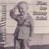 LORENE WILLEFORD: When Our Country Called