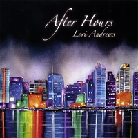 LORI ANDREWS: After Hours