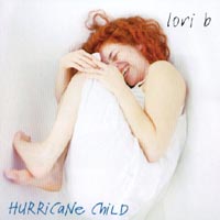 Lori B : Hurricane Child