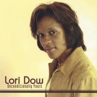Lori Dow : Unconditionally Yours