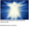 Lori Keeley: Magnetizing Abundance and Prosperity into your life